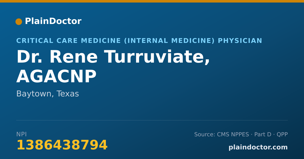Shareable card for Rene Turruviate, AGACNP - Critical Care Medicine (Internal Medicine) Physician, Baytown, TX