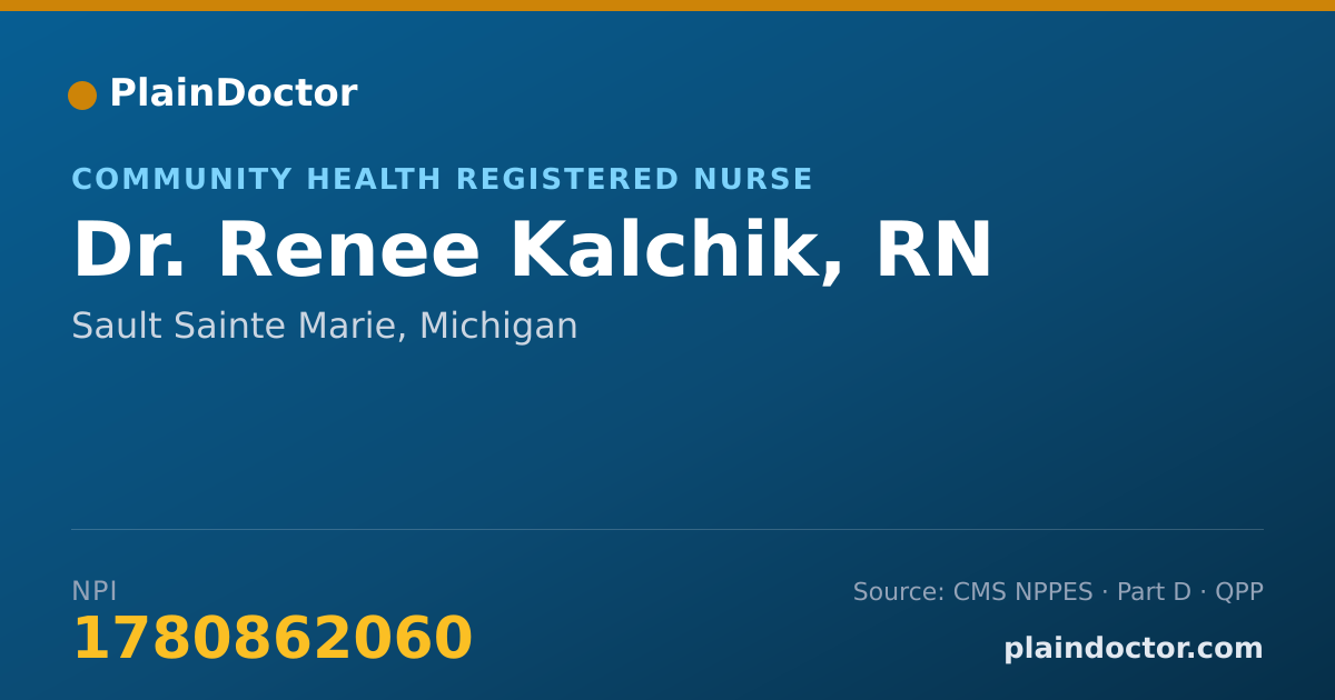 Shareable card for Renee Kalchik, RN - Community Health Registered Nurse, Sault Sainte Marie, MI