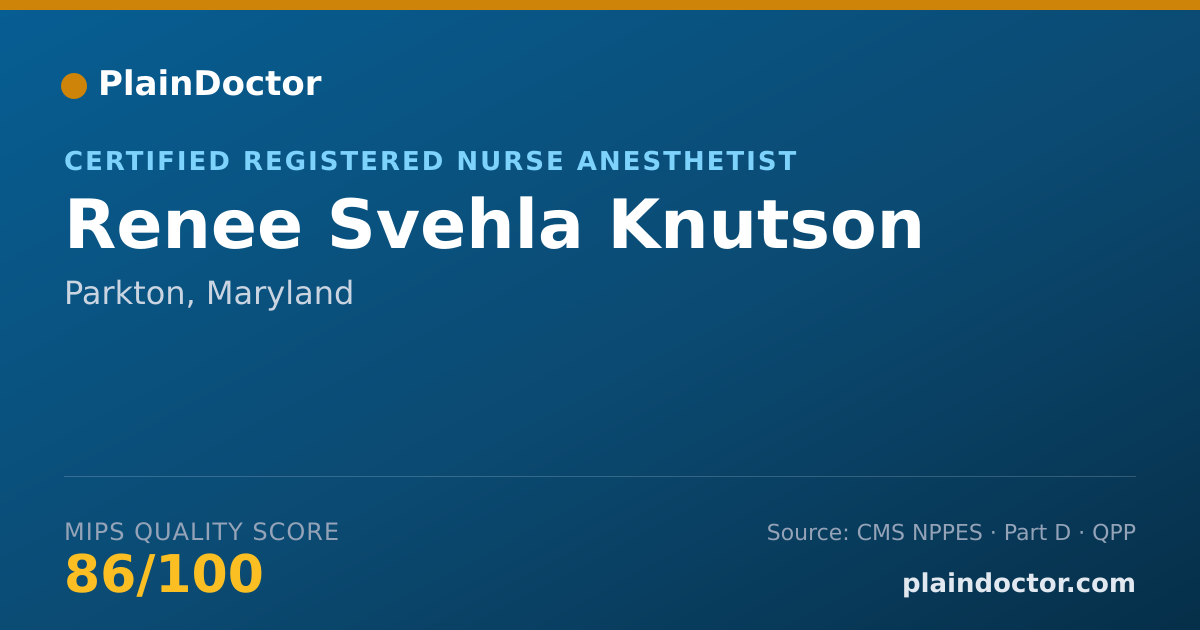 Shareable card for Renee Svehla Knutson - Certified Registered Nurse Anesthetist, Parkton, MD