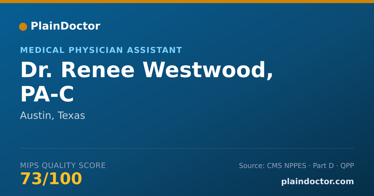 Shareable card for Renee Westwood, PA-C - Medical Physician Assistant, Austin, TX