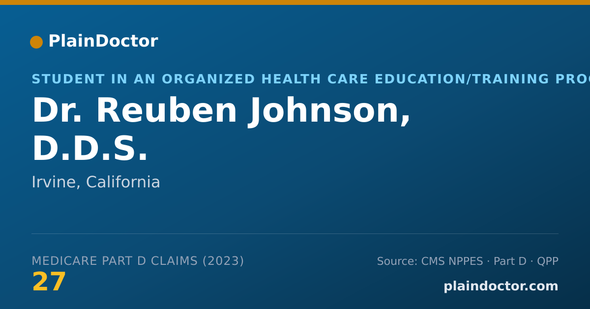 Shareable card for Reuben Johnson, D.D.S. - Student in an Organized Health Care Education/Training Program, Irvine, CA