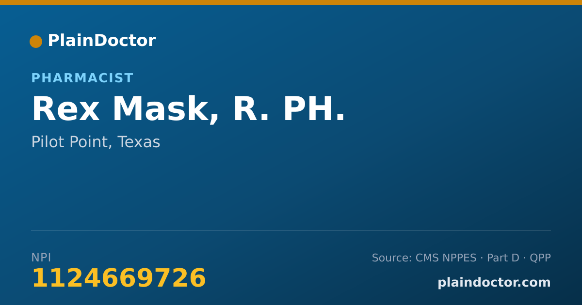 Shareable card for Rex Mask, R. PH. - Pharmacist, Pilot Point, TX