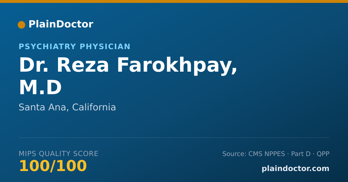 Shareable card for Reza Farokhpay, M.D - Psychiatry Physician, Santa Ana, CA