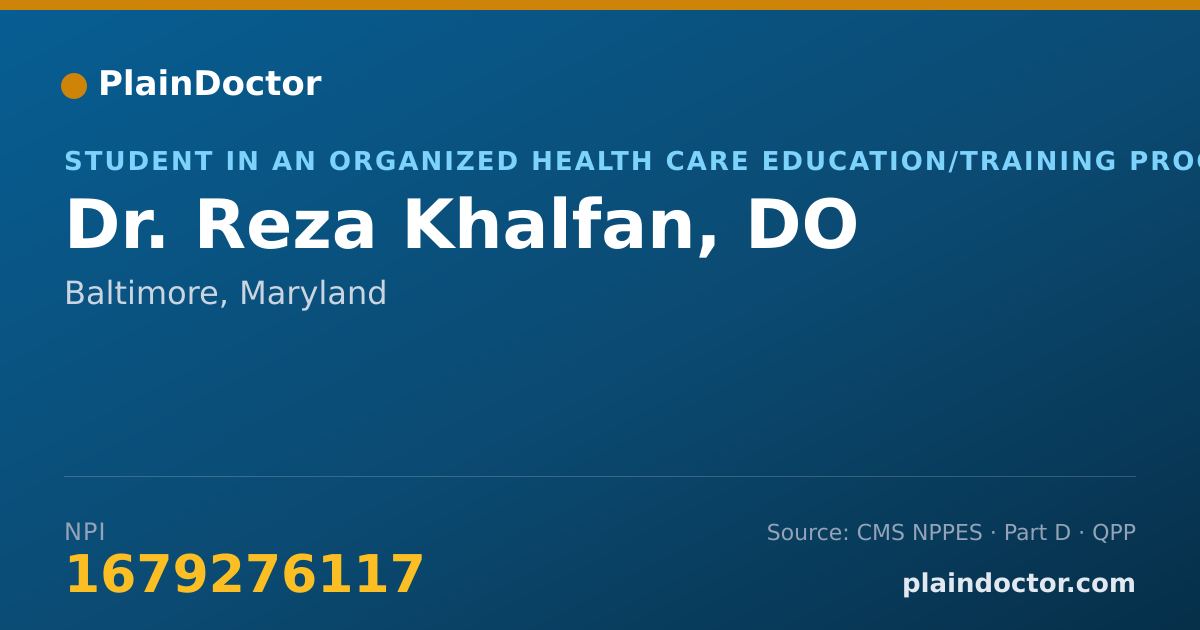 Shareable card for Reza Khalfan, DO - Student in an Organized Health Care Education/Training Program, Baltimore, MD
