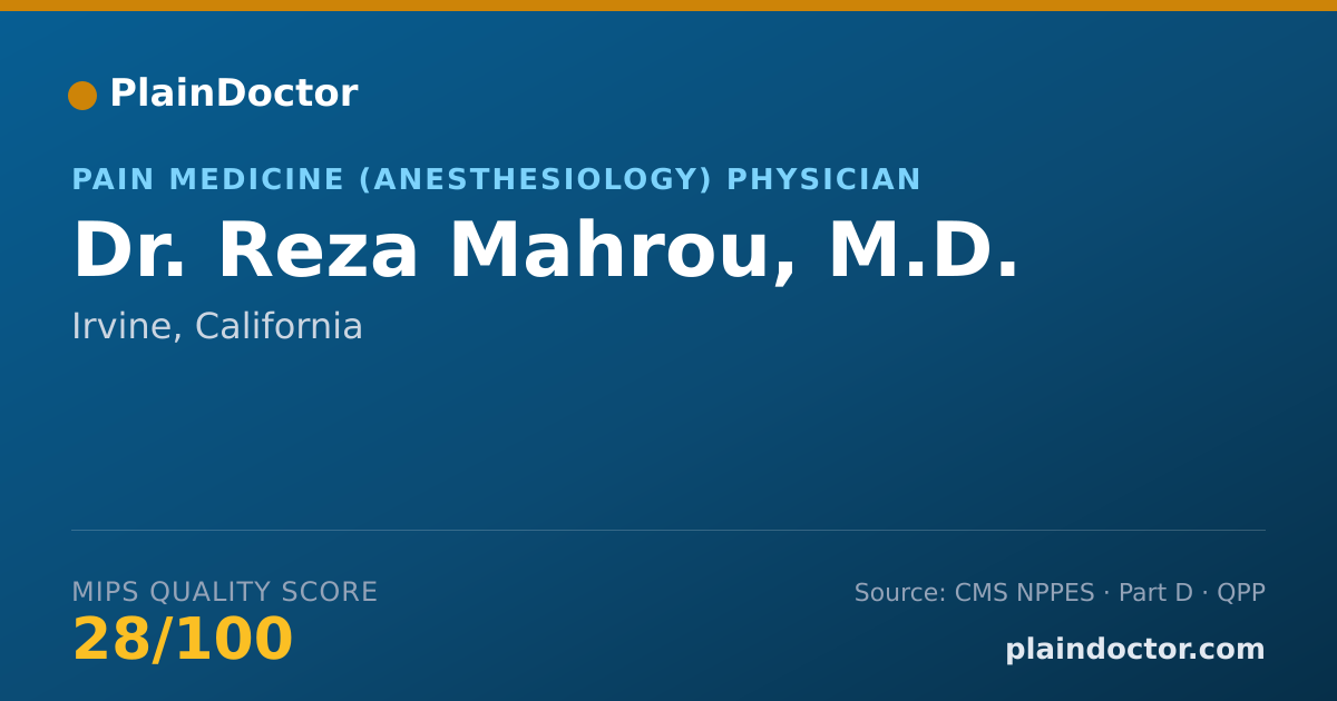 Shareable card for Reza Mahrou, M.D. - Pain Medicine (Anesthesiology) Physician, Irvine, CA
