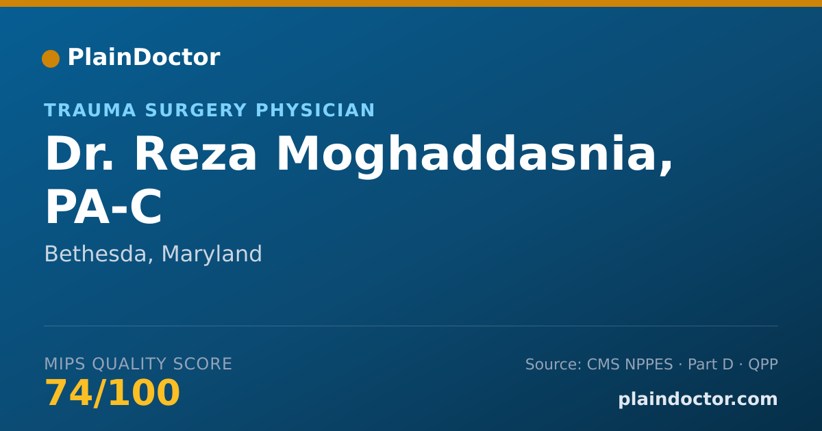 Shareable card for Reza Moghaddasnia, PA-C - Trauma Surgery Physician, Bethesda, MD