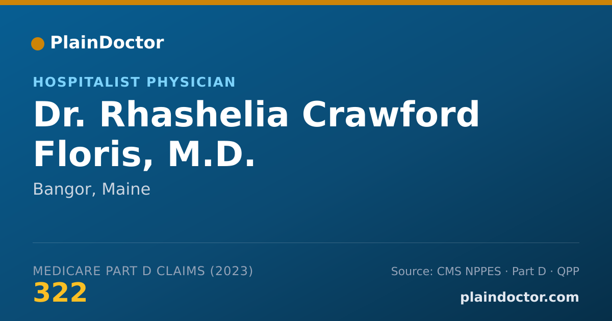Shareable card for Rhashelia Crawford Floris, M.D. - Hospitalist Physician, Bangor, ME