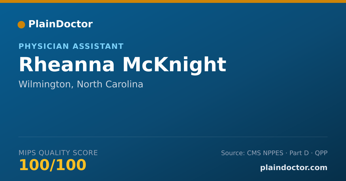 Shareable card for Rheanna McKnight - Physician Assistant, Wilmington, NC