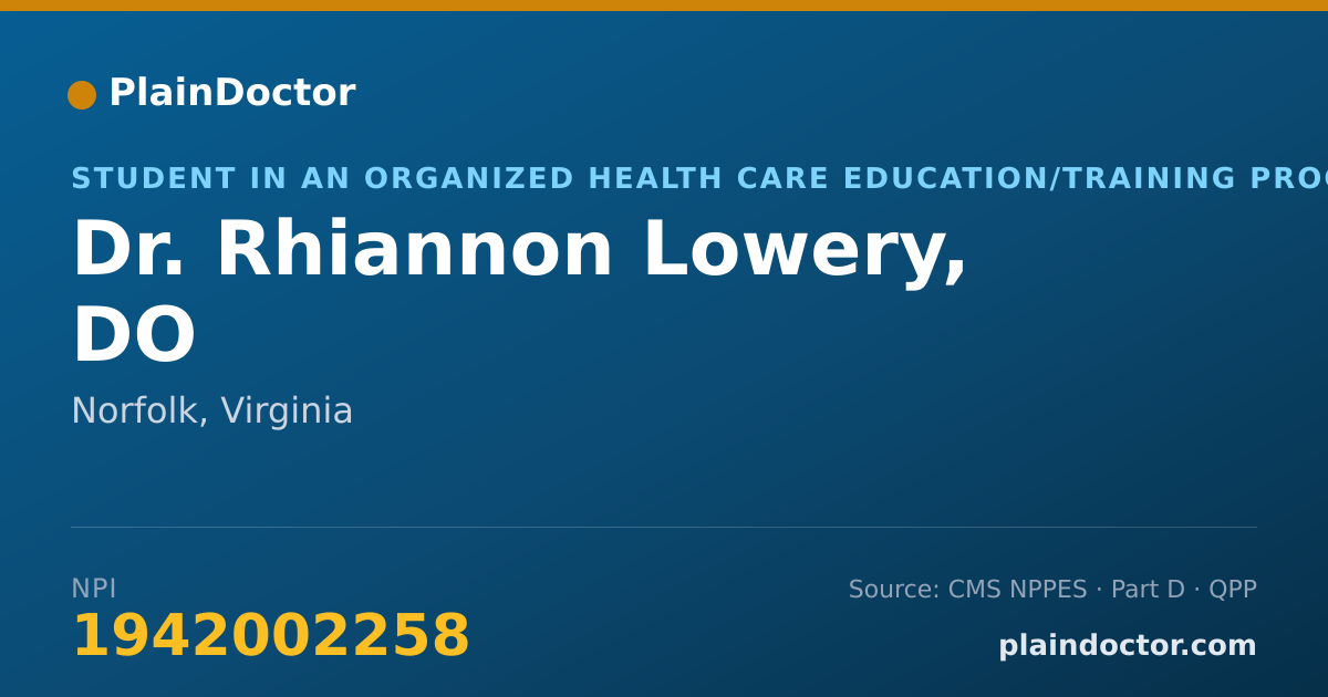 Shareable card for Rhiannon Lowery, DO - Student in an Organized Health Care Education/Training Program, Norfolk, VA