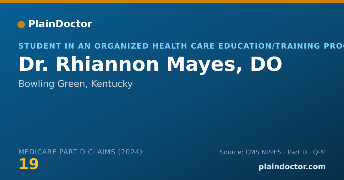 Shareable card for Rhiannon Mayes, DO - Student in an Organized Health Care Education/Training Program, Bowling Green, KY