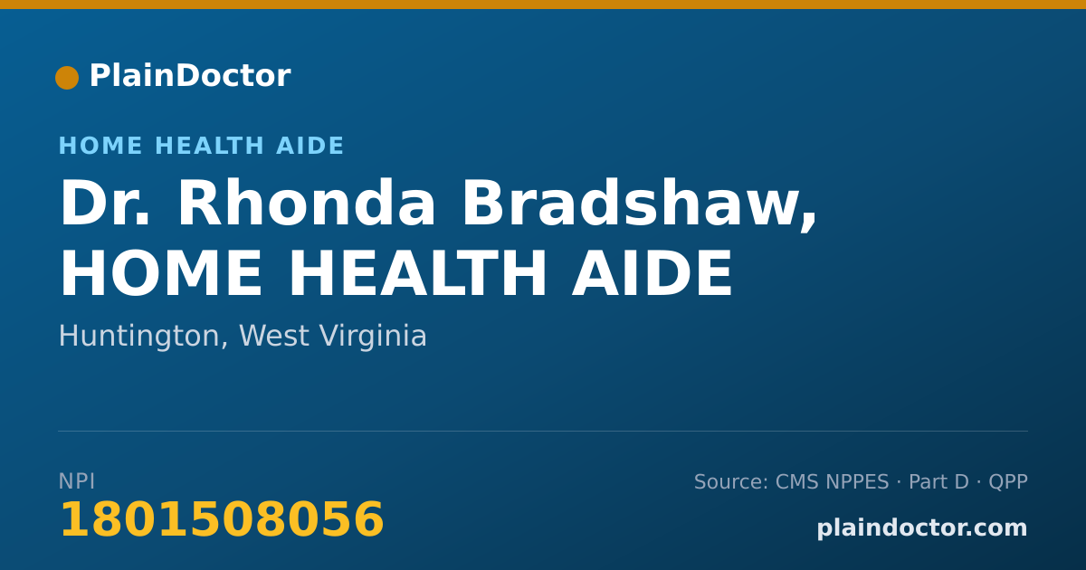 Shareable card for Rhonda Bradshaw, HOME HEALTH AIDE - Home Health Aide, Huntington, WV