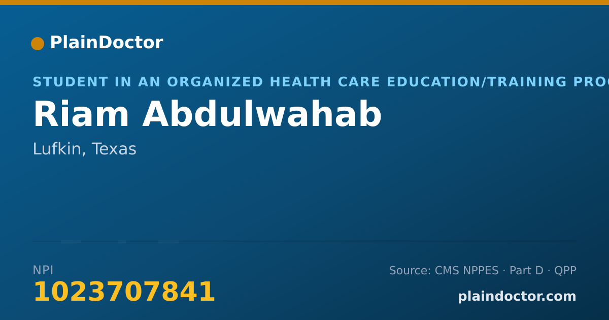 Shareable card for Riam Abdulwahab - Student in an Organized Health Care Education/Training Program, Lufkin, TX