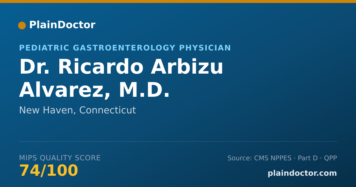 Shareable card for Ricardo Arbizu Alvarez, M.D. - Pediatric Gastroenterology Physician, New Haven, CT