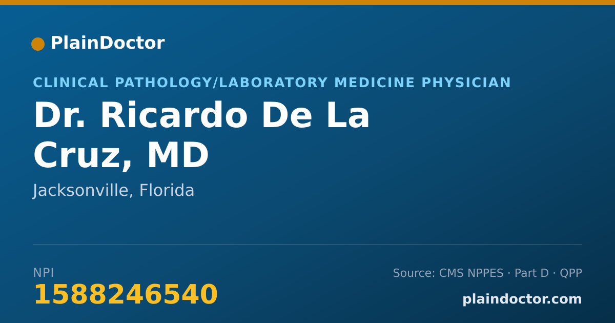 Shareable card for Ricardo De La Cruz, MD - Clinical Pathology/Laboratory Medicine Physician, Jacksonville, FL