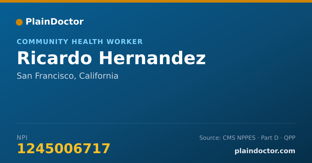 Shareable card for Ricardo Hernandez - Community Health Worker, San Francisco, CA