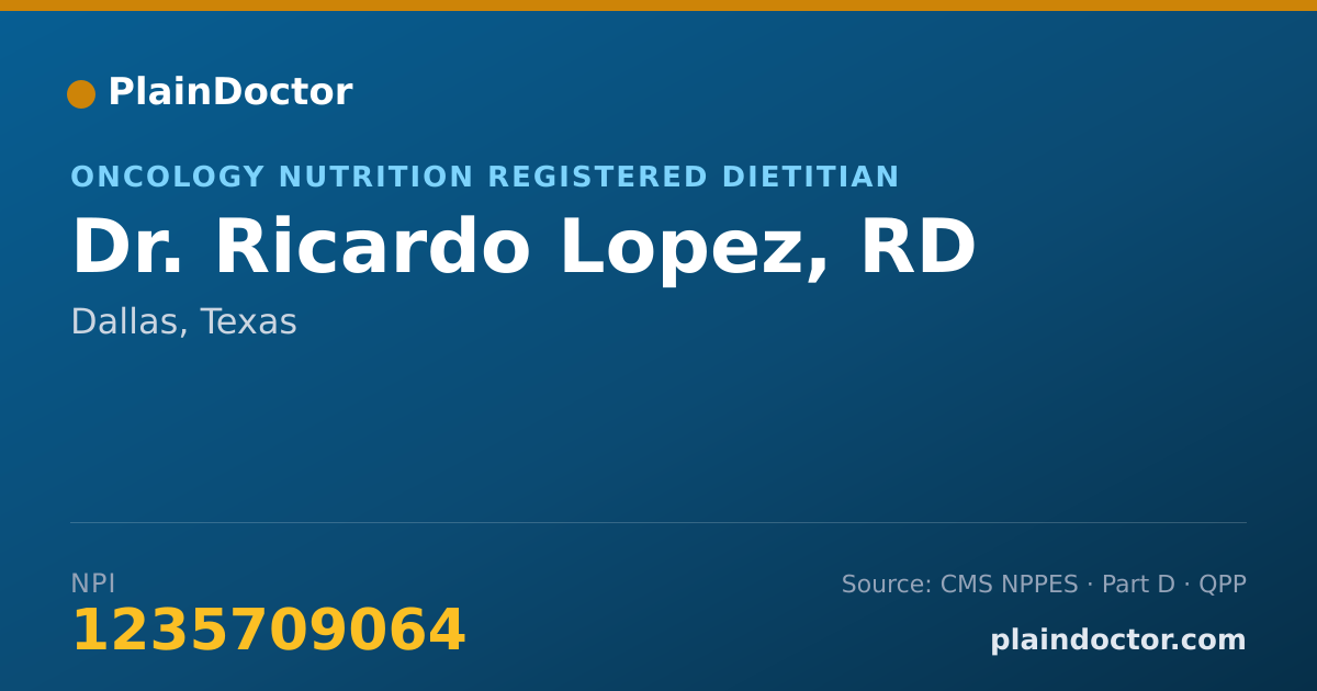 Shareable card for Ricardo Lopez, RD - Oncology Nutrition Registered Dietitian, Dallas, TX