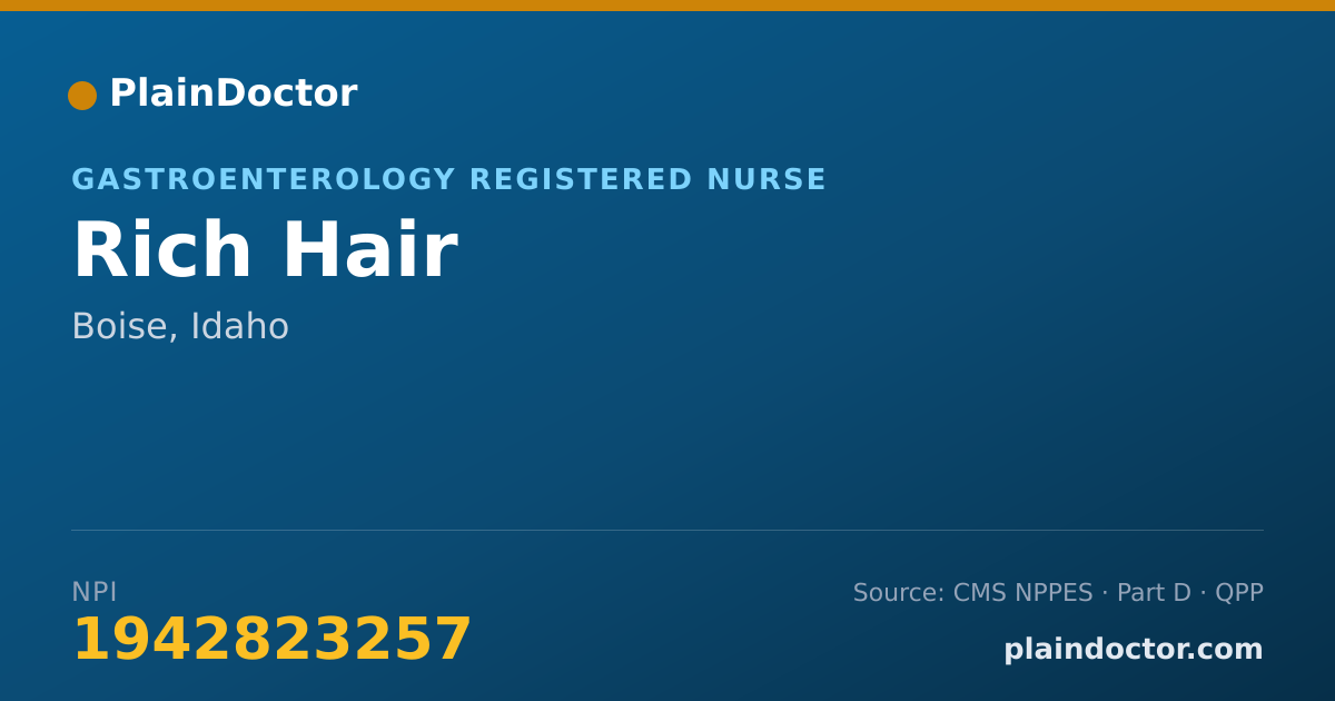 Shareable card for Rich Hair - Gastroenterology Registered Nurse, Boise, ID