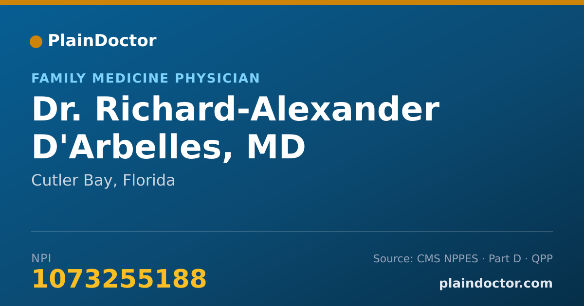 Shareable card for Richard-Alexander D'Arbelles, MD - Family Medicine Physician, Cutler Bay, FL