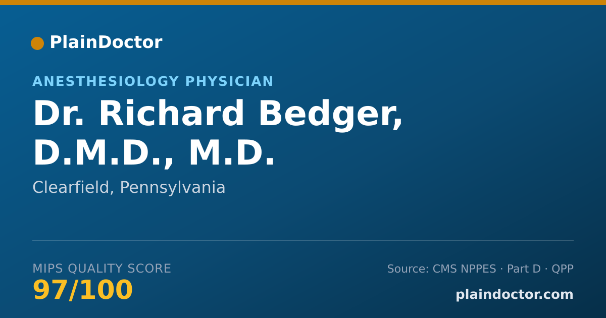 Shareable card for Richard Bedger, D.M.D., M.D. - Anesthesiology Physician, Clearfield, PA