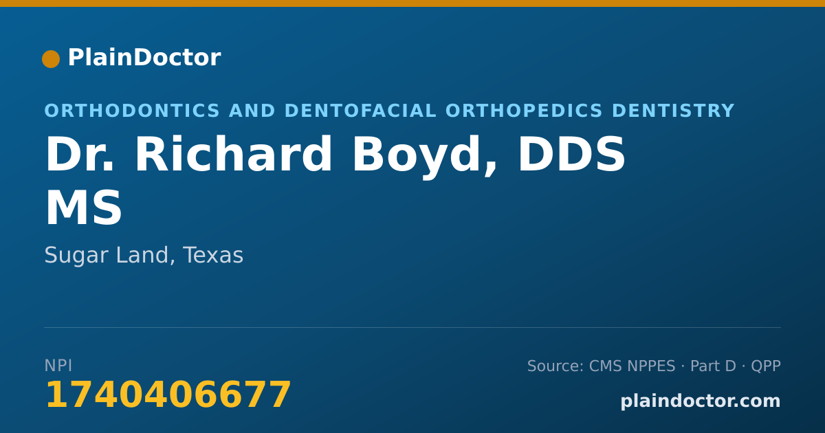 Shareable card for Richard Boyd, DDS MS - Orthodontics and Dentofacial Orthopedics Dentistry, Sugar Land, TX