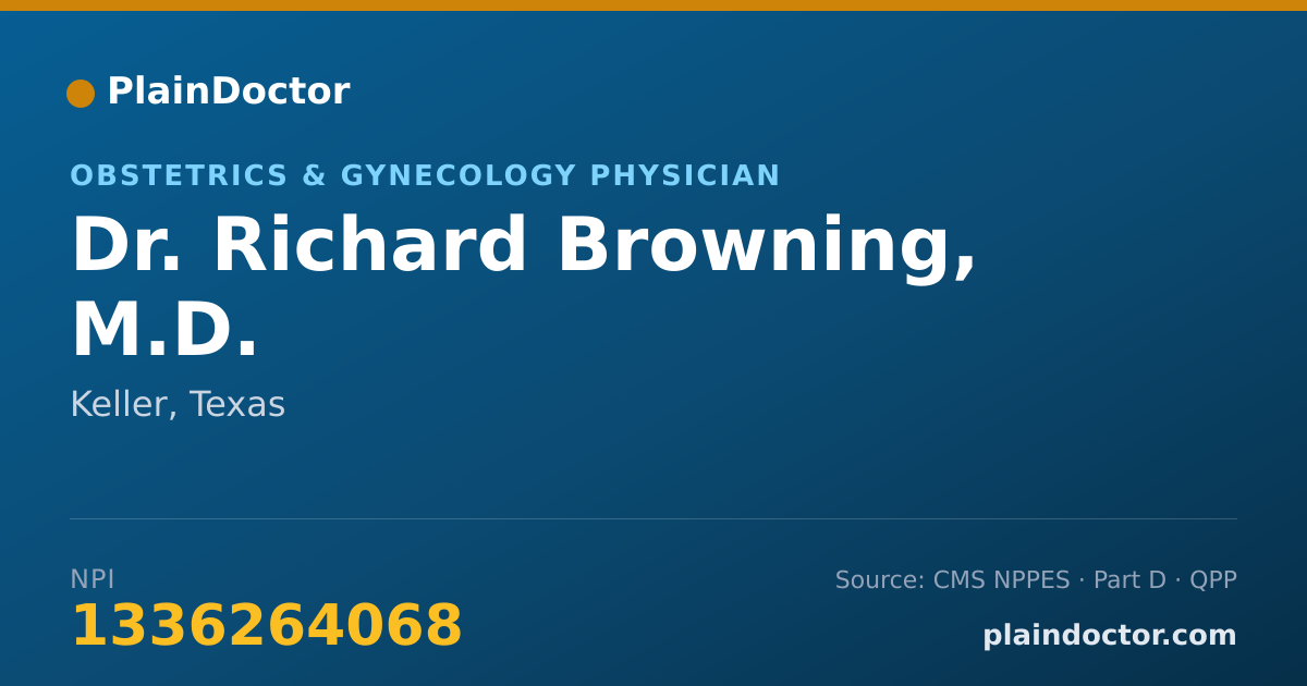 Shareable card for Richard Browning, M.D. - Obstetrics & Gynecology Physician, Keller, TX