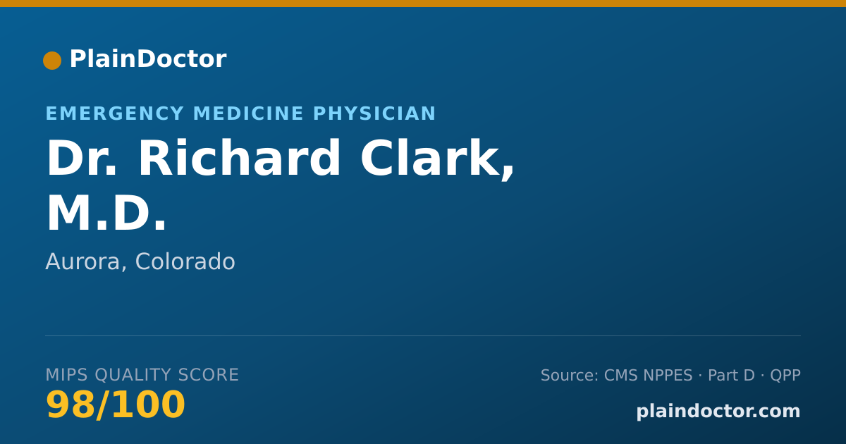 Shareable card for Richard Clark, M.D. - Emergency Medicine Physician, Aurora, CO