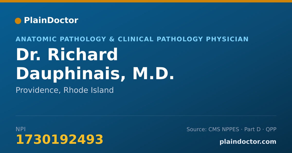Shareable card for Richard Dauphinais, M.D. - Anatomic Pathology & Clinical Pathology Physician, Providence, RI