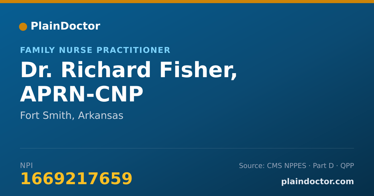 Shareable card for Richard Fisher, APRN-CNP - Family Nurse Practitioner, Fort Smith, AR