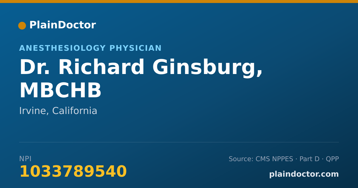 Shareable card for Richard Ginsburg, MBCHB - Anesthesiology Physician, Irvine, CA
