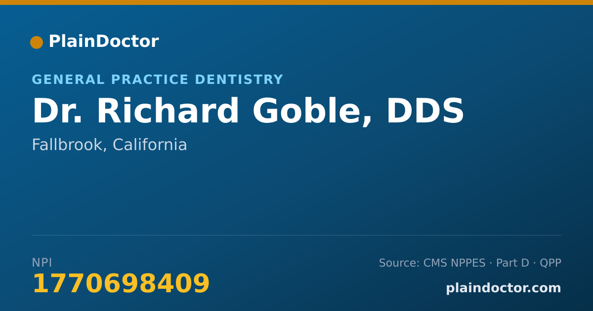 Shareable card for Richard Goble, DDS - General Practice Dentistry, Fallbrook, CA