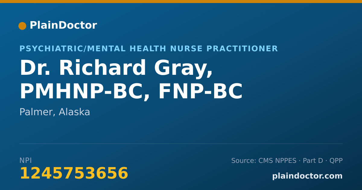 Shareable card for Richard Gray, PMHNP-BC, FNP-BC - Psychiatric/Mental Health Nurse Practitioner, Palmer, AK