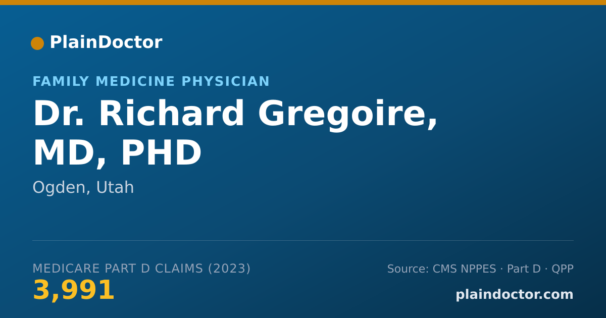 Shareable card for Richard Gregoire, MD, PHD - Family Medicine Physician, Ogden, UT