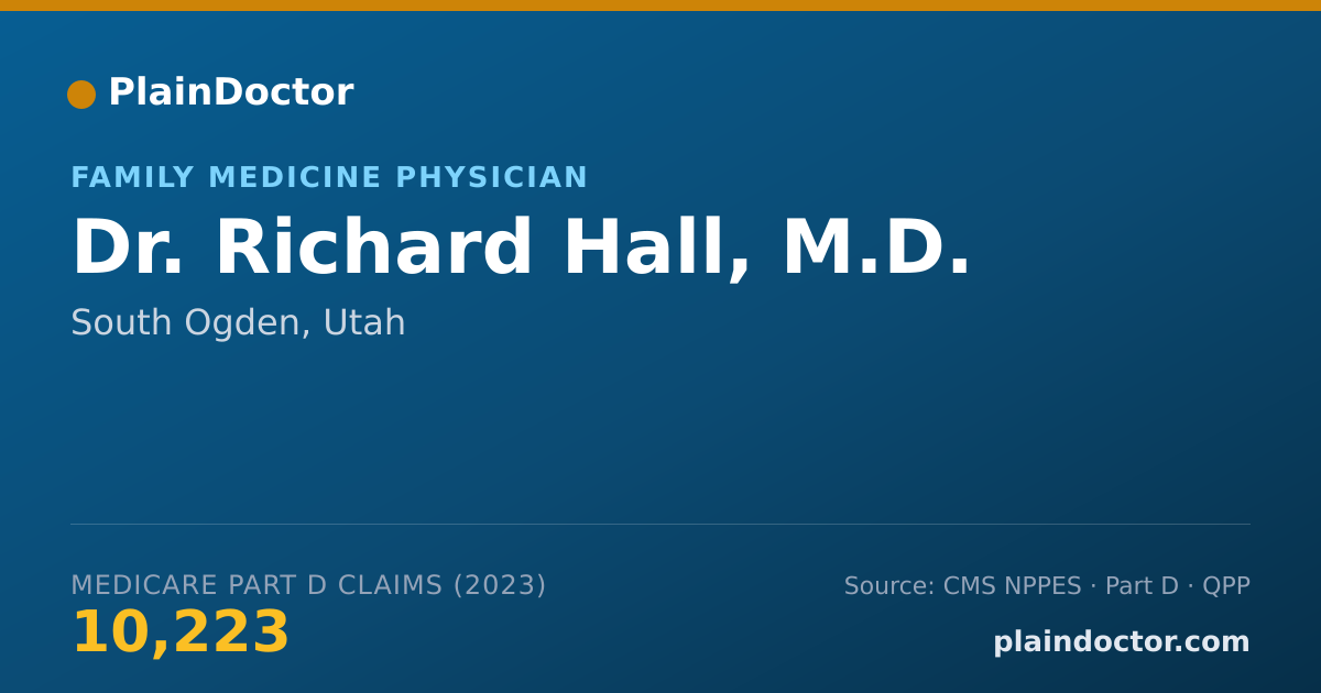 Shareable card for Richard Hall, M.D. - Family Medicine Physician, South Ogden, UT