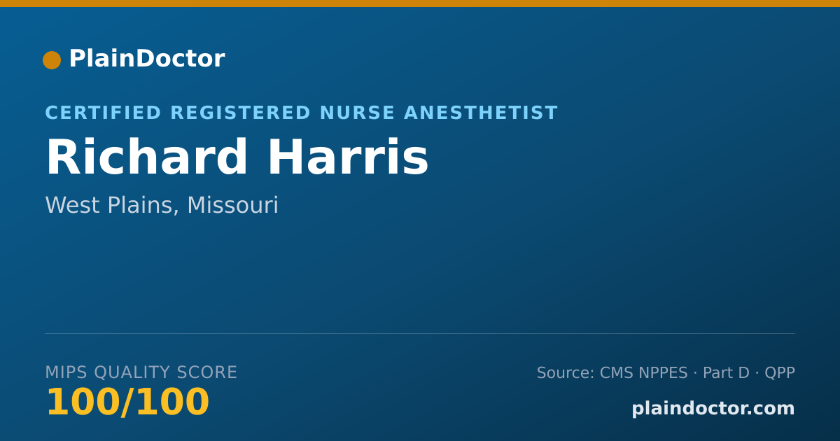 Shareable card for Richard Harris - Certified Registered Nurse Anesthetist, West Plains, MO