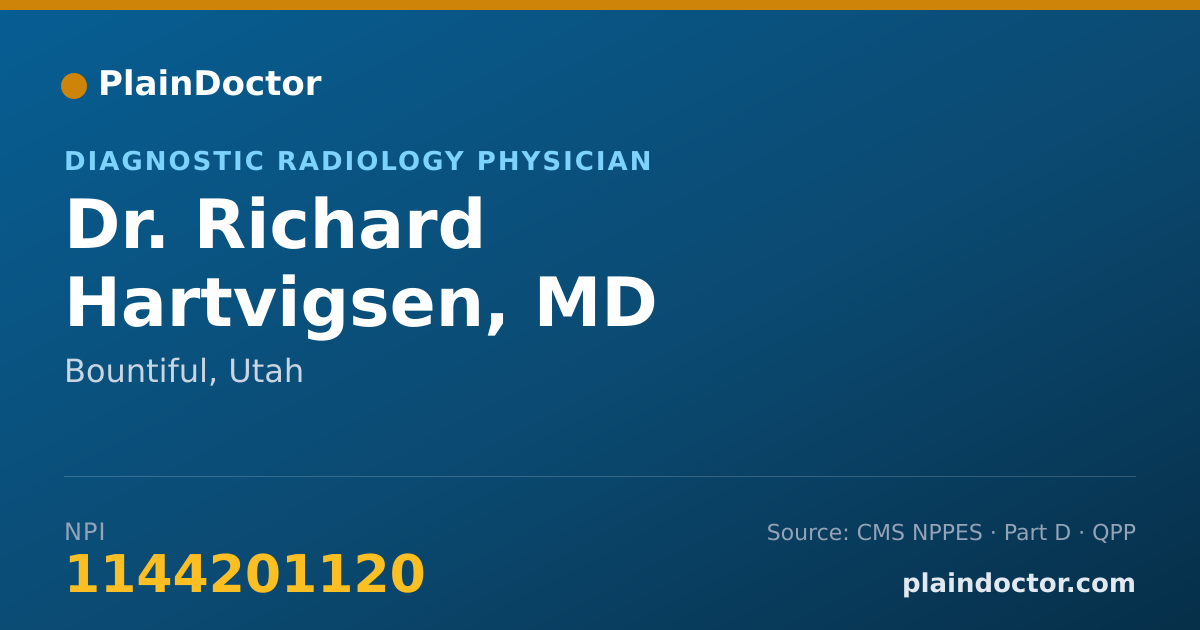 Shareable card for Richard Hartvigsen, MD - Diagnostic Radiology Physician, Bountiful, UT