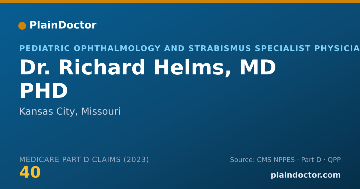 Shareable card for Richard Helms, MD PHD - Pediatric Ophthalmology and Strabismus Specialist Physician, Kansas City, MO