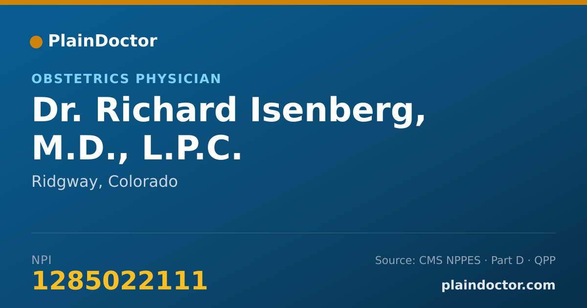 Shareable card for Richard Isenberg, M.D., L.P.C. - Obstetrics Physician, Ridgway, CO