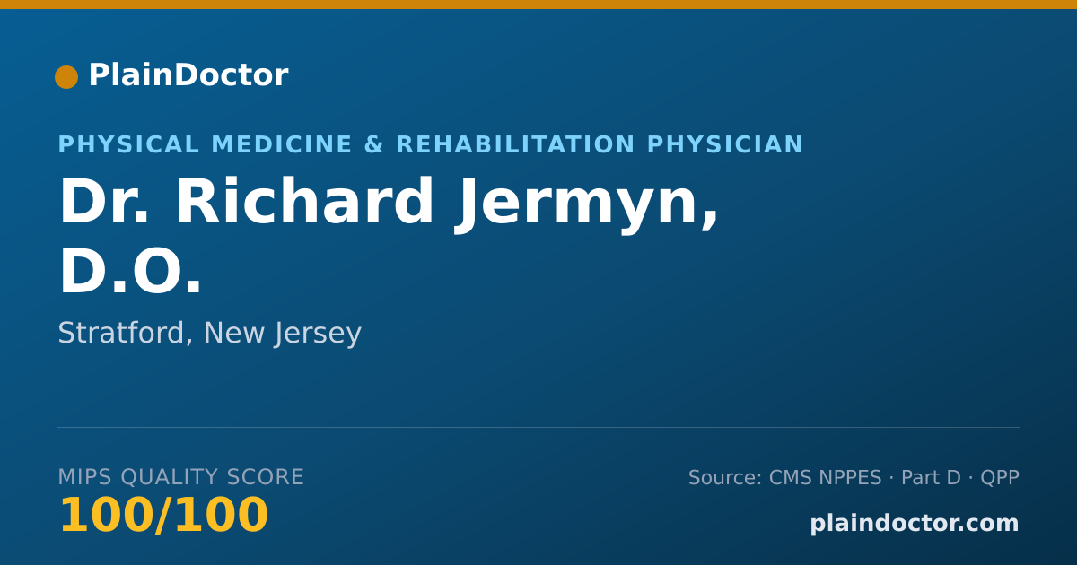 Shareable card for Richard Jermyn, D.O. - Physical Medicine & Rehabilitation Physician, Stratford, NJ