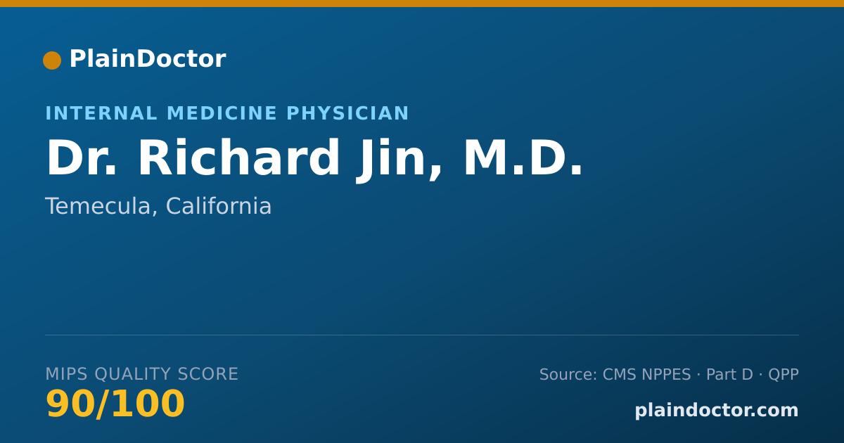 Shareable card for Richard Jin, M.D. - Internal Medicine Physician, Temecula, CA