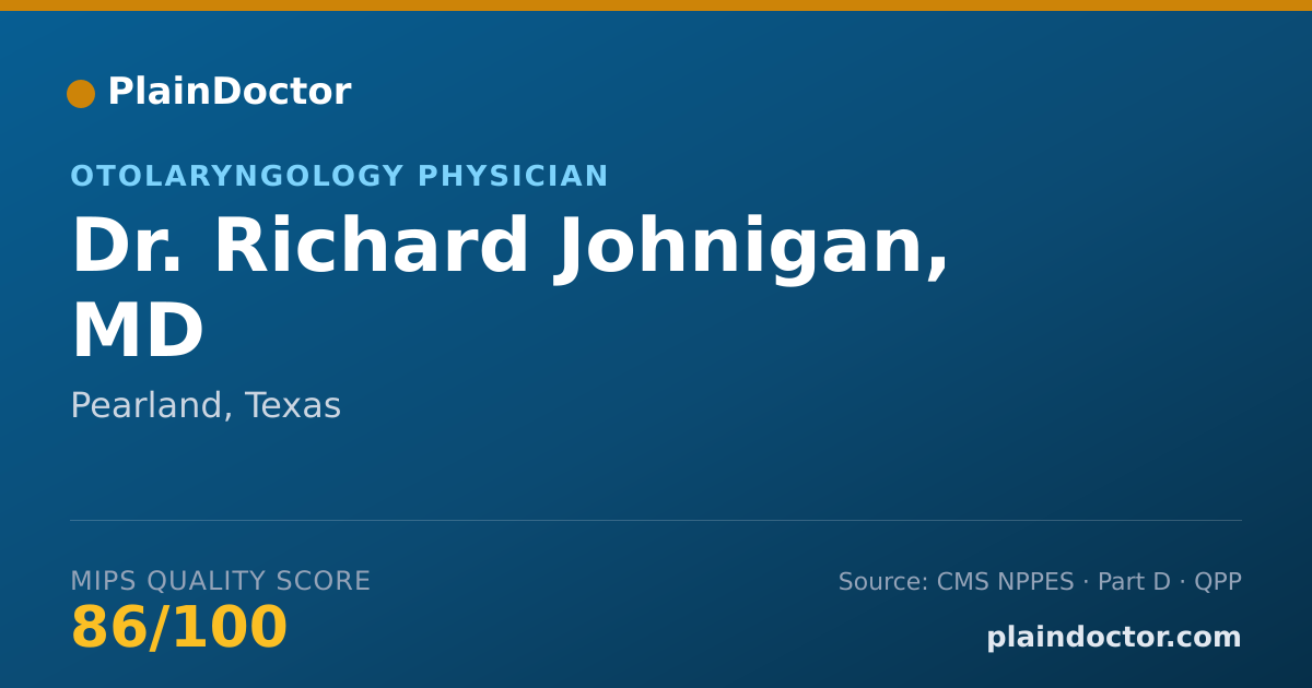Shareable card for Richard Johnigan, MD - Otolaryngology Physician, Pearland, TX