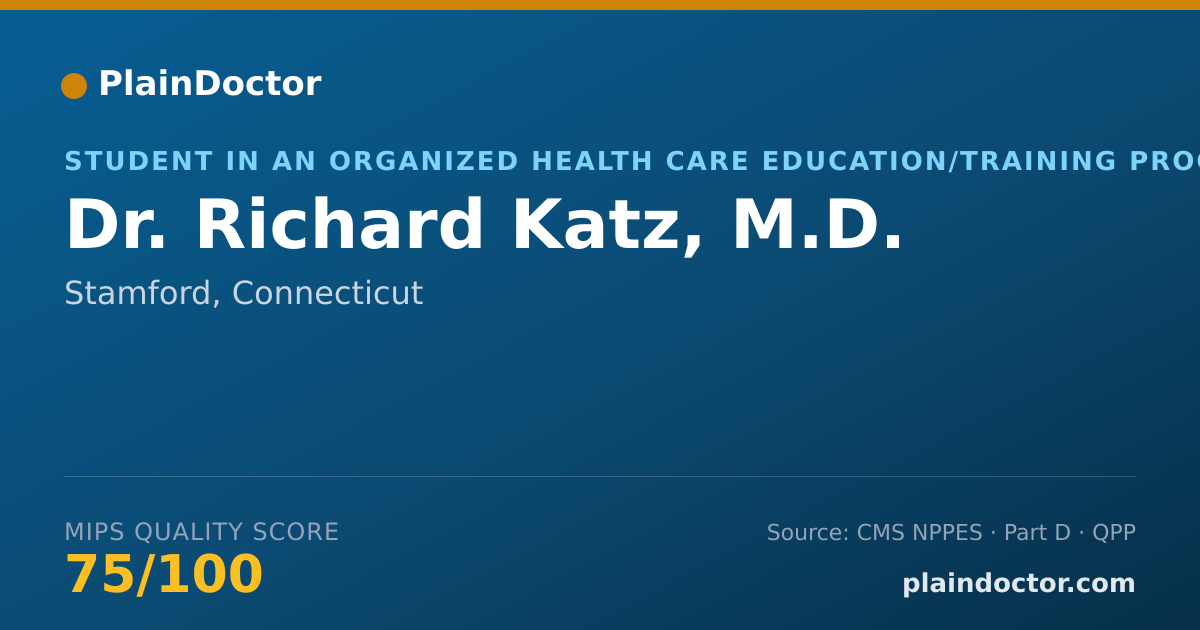 Shareable card for Richard Katz, M.D. - Student in an Organized Health Care Education/Training Program, Stamford, CT