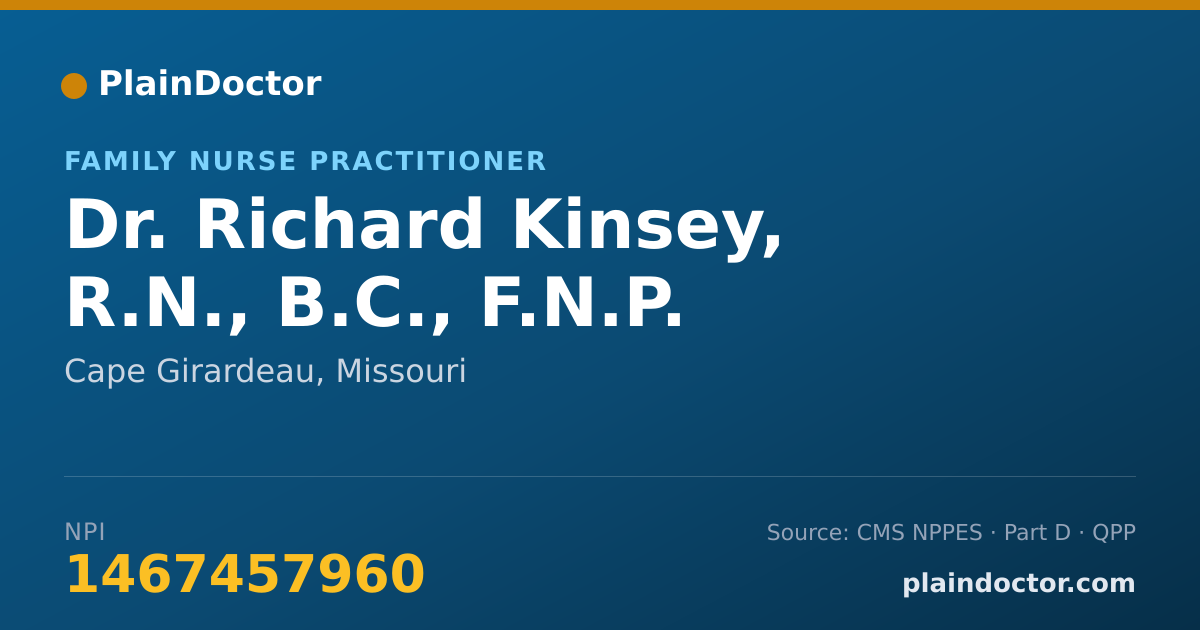 Shareable card for Richard Kinsey, R.N., B.C., F.N.P. - Family Nurse Practitioner, Cape Girardeau, MO