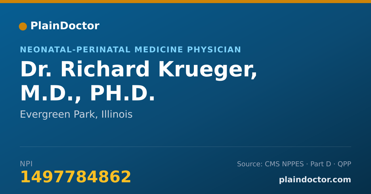 Shareable card for Richard Krueger, M.D., PH.D. - Neonatal-Perinatal Medicine Physician, Evergreen Park, IL