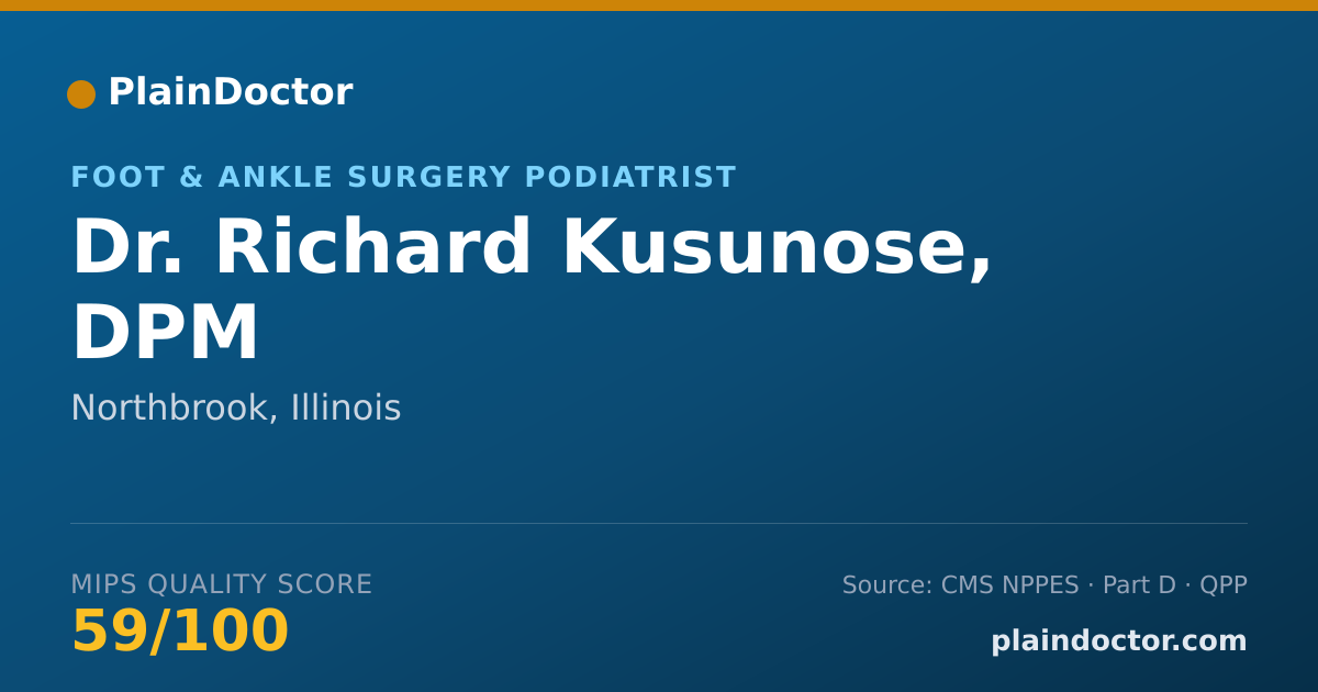 Shareable card for Richard Kusunose, DPM - Foot & Ankle Surgery Podiatrist, Northbrook, IL