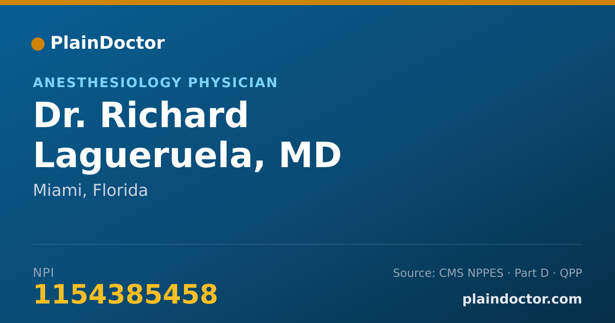 Shareable card for Richard Lagueruela, MD - Anesthesiology Physician, Miami, FL