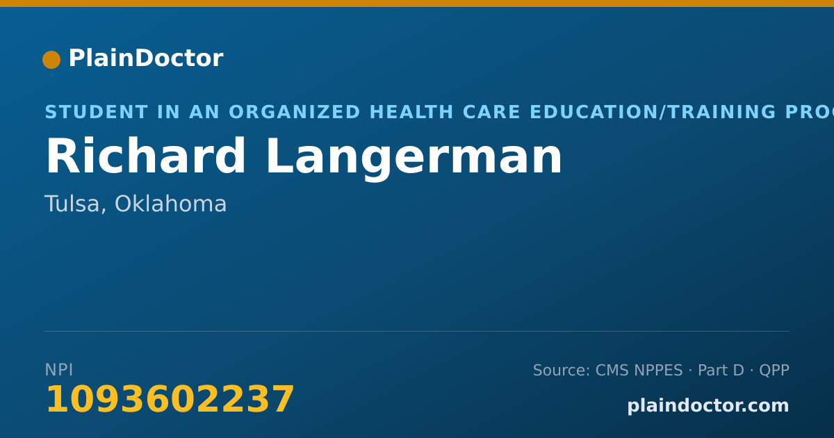 Shareable card for Richard Langerman - Student in an Organized Health Care Education/Training Program, Tulsa, OK