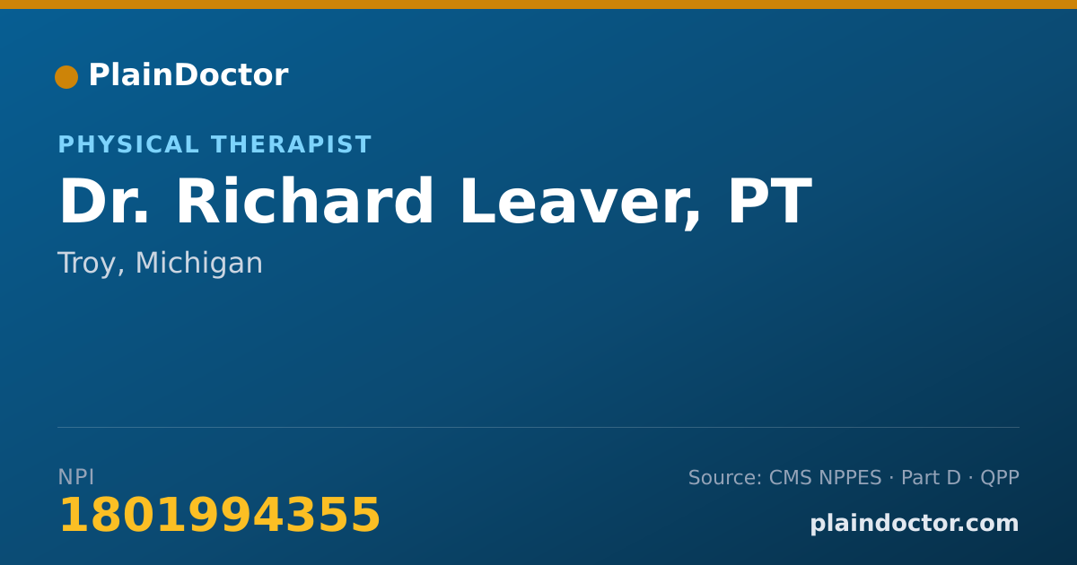 Shareable card for Richard Leaver, PT - Physical Therapist, Troy, MI
