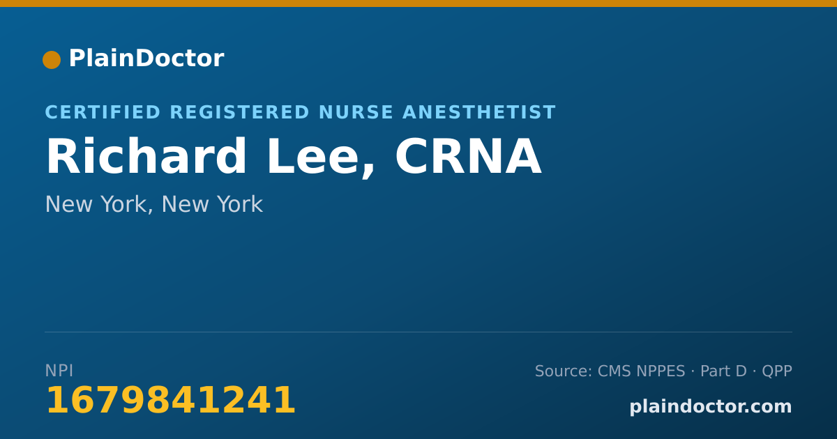 Shareable card for Richard Lee, CRNA - Certified Registered Nurse Anesthetist, New York, NY