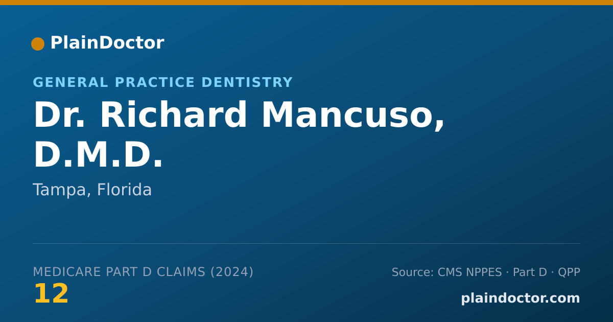 Shareable card for Richard Mancuso, D.M.D. - General Practice Dentistry, Tampa, FL
