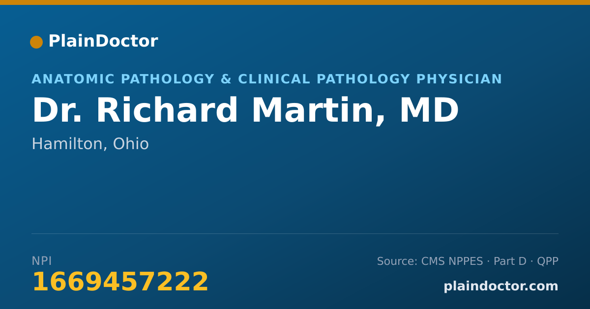 Shareable card for Richard Martin, MD - Anatomic Pathology & Clinical Pathology Physician, Hamilton, OH